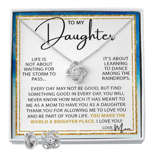 Dance In The Rain - To My Daughter Love Knot and Earring set|Mom