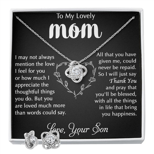 My Lovely Mom - I Appreciate The Thoughtful Things You Do