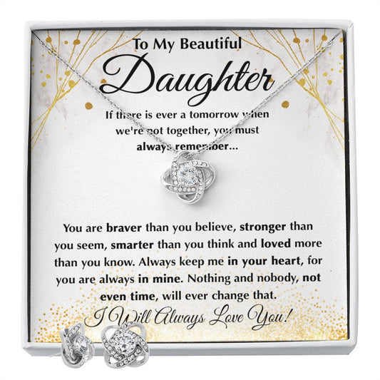 Beautiful Daughter - Braver Than You Believe Love Knot and Earring set|Mom