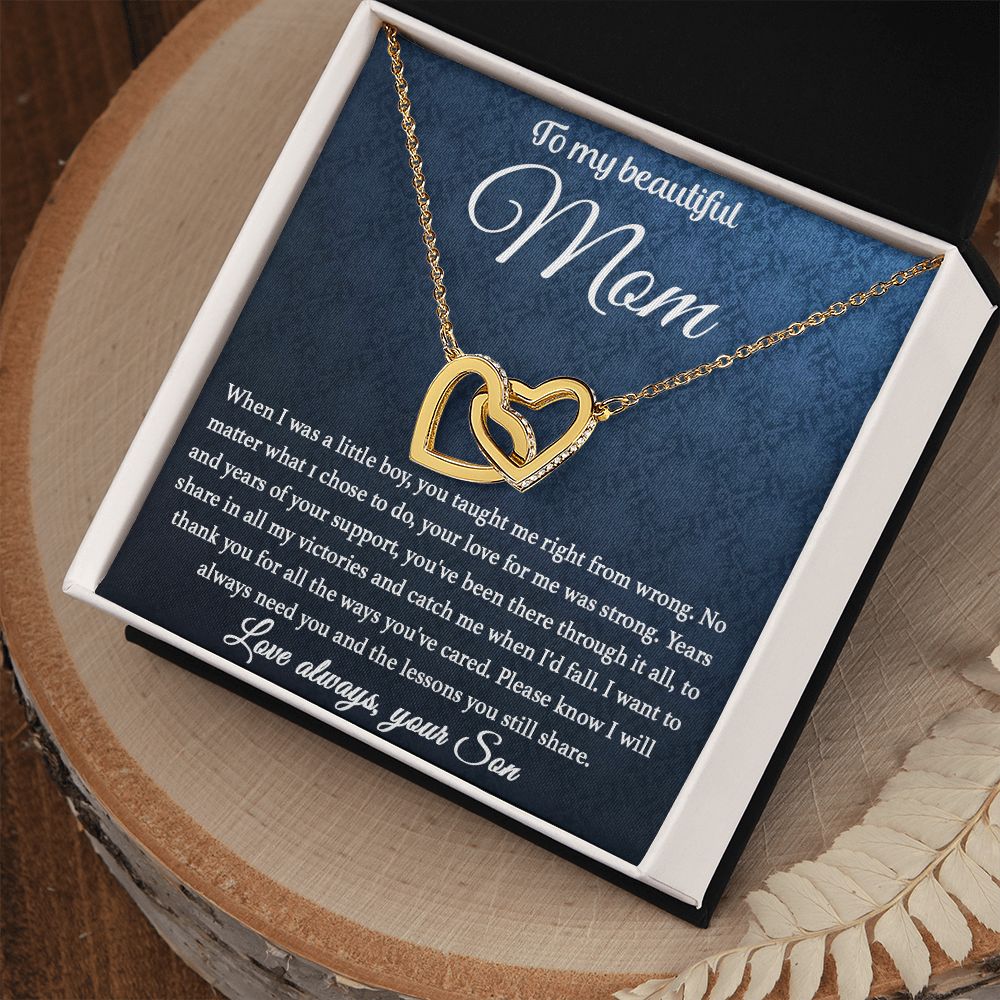 To My Mom - You Taught Me Right From Wrong interlocking hear necklace