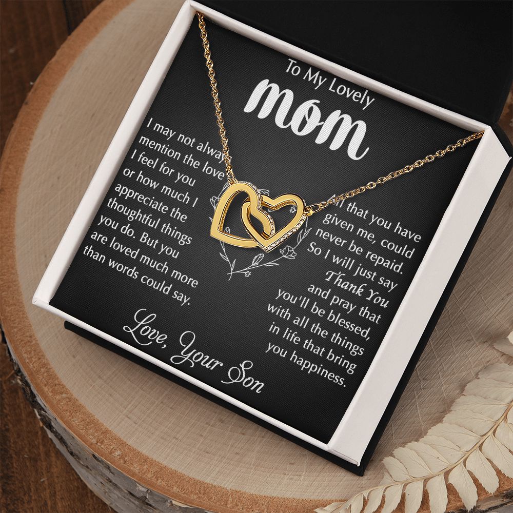 My Lovely Mom - I Appreciate The Thoughtful Things You Do interlocking hear necklace