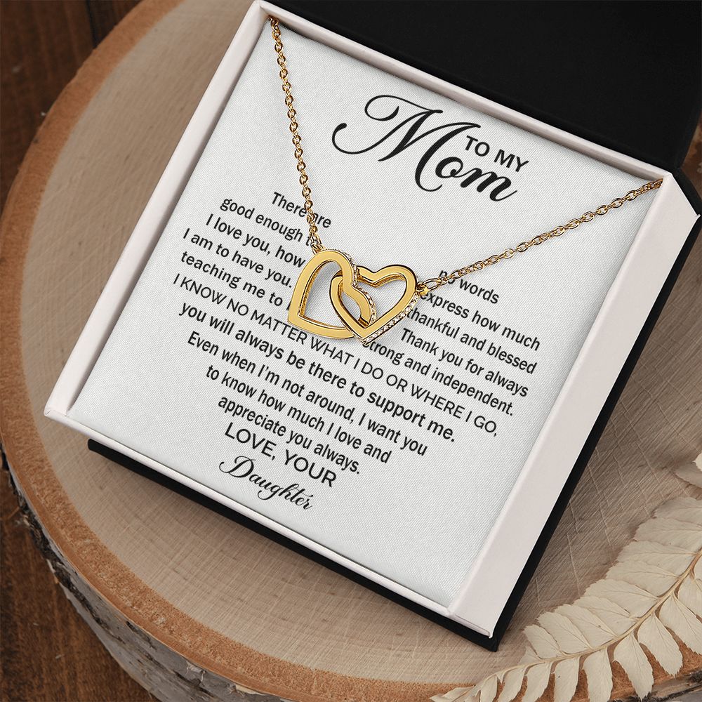 To My Mom - Appreciate You Always interlocking hear necklace