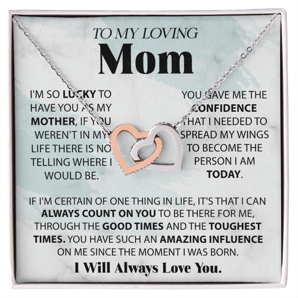 Loving Mom - Lucky To Have You interlocking hear necklace