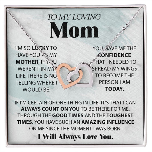 Loving Mom - Lucky To Have You interlocking hear necklace
