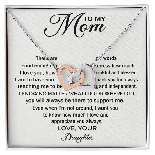 To My Mom - Appreciate You Always interlocking hear necklace