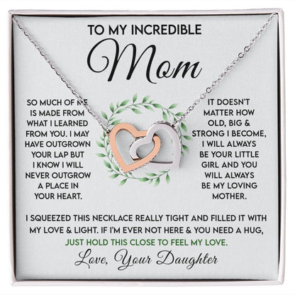 To My Incredible Mom - Learned From You interlocking hear necklace