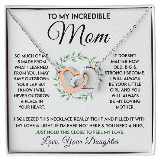 To My Incredible Mom - Learned From You interlocking hear necklace