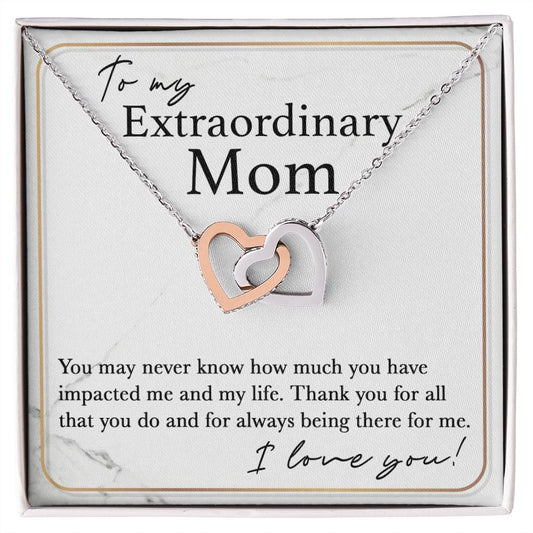 To My Extraordinary Mom interlocking hear necklace