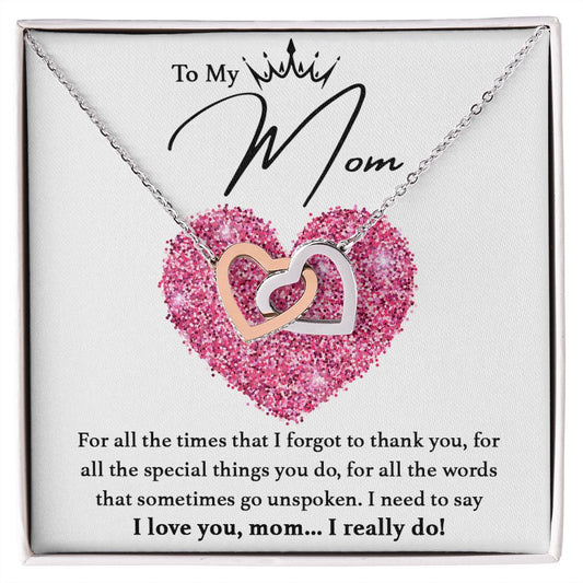 I Love You, Mom...I Really Do interlocking hear necklace