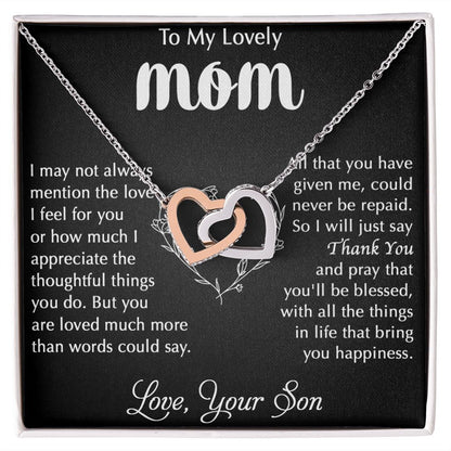 My Lovely Mom - I Appreciate The Thoughtful Things You Do interlocking hear necklace