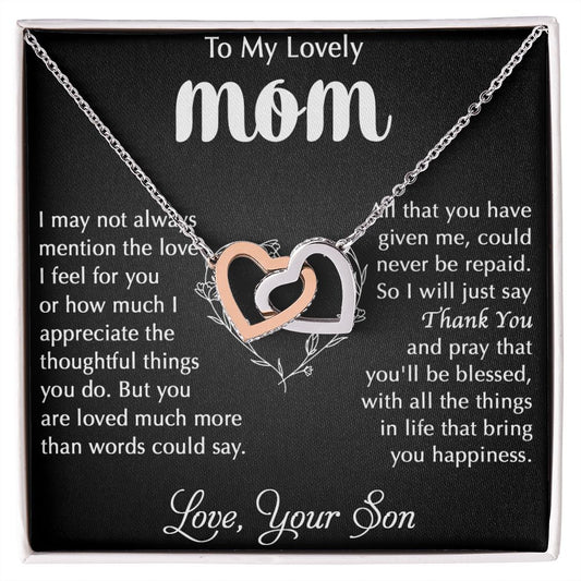 My Lovely Mom - I Appreciate The Thoughtful Things You Do interlocking hear necklace