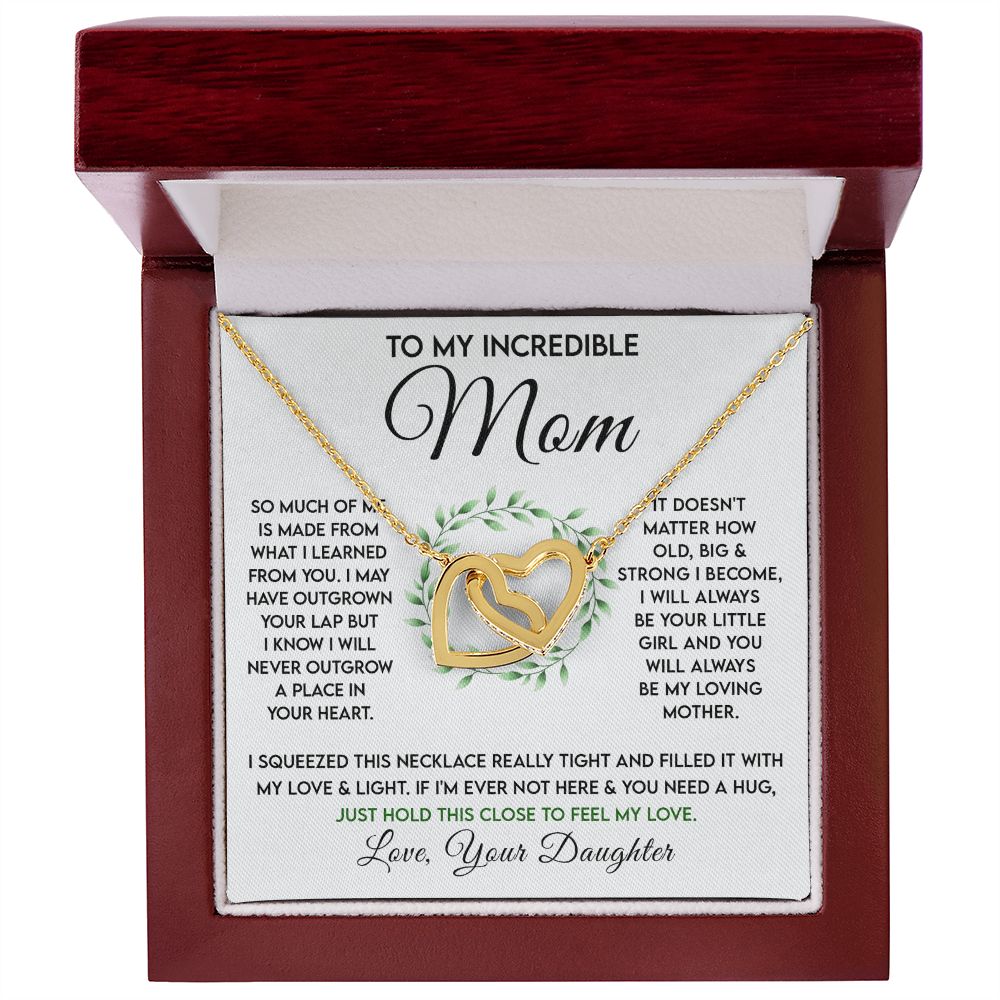 To My Incredible Mom - Learned From You interlocking hear necklace