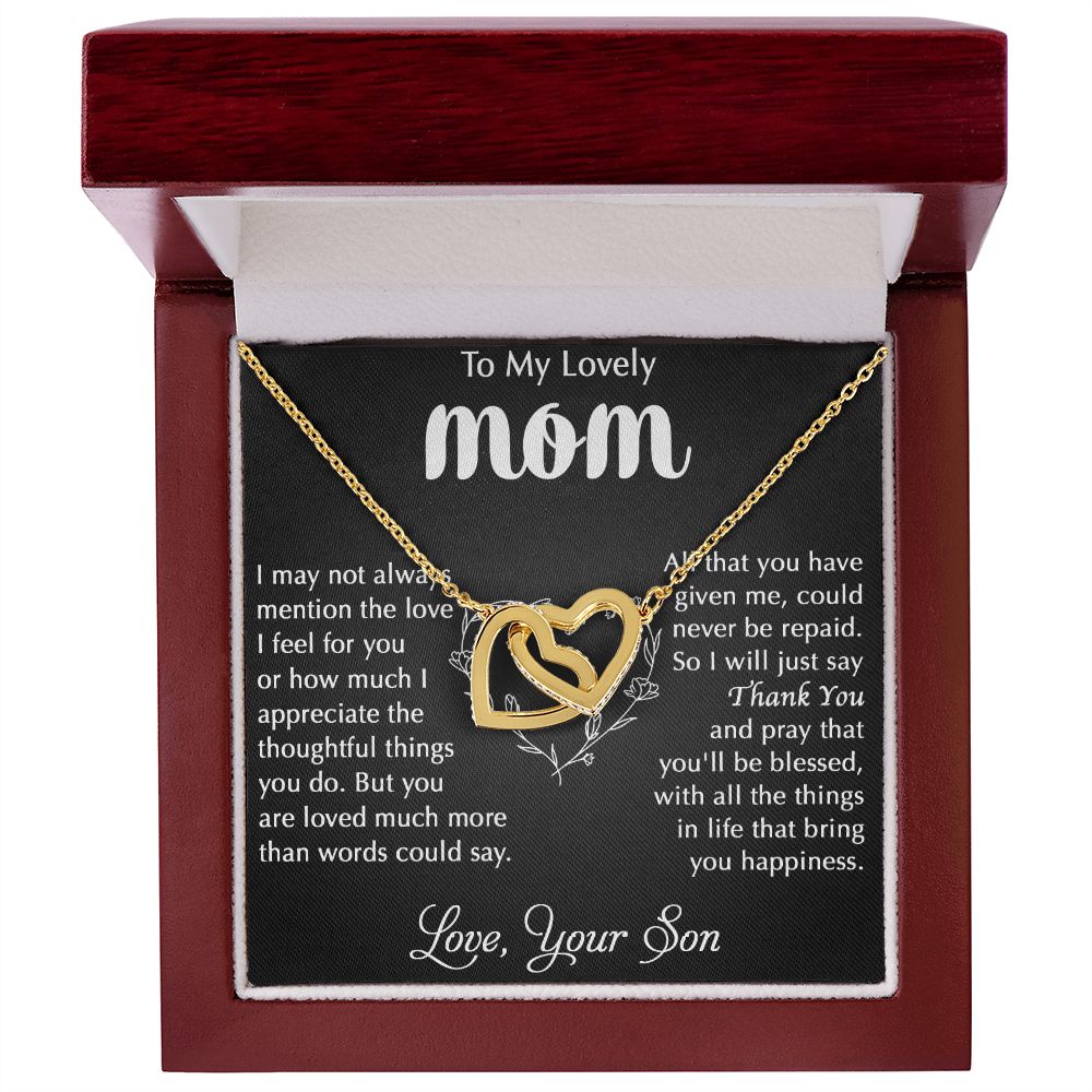 My Lovely Mom - I Appreciate The Thoughtful Things You Do interlocking hear necklace