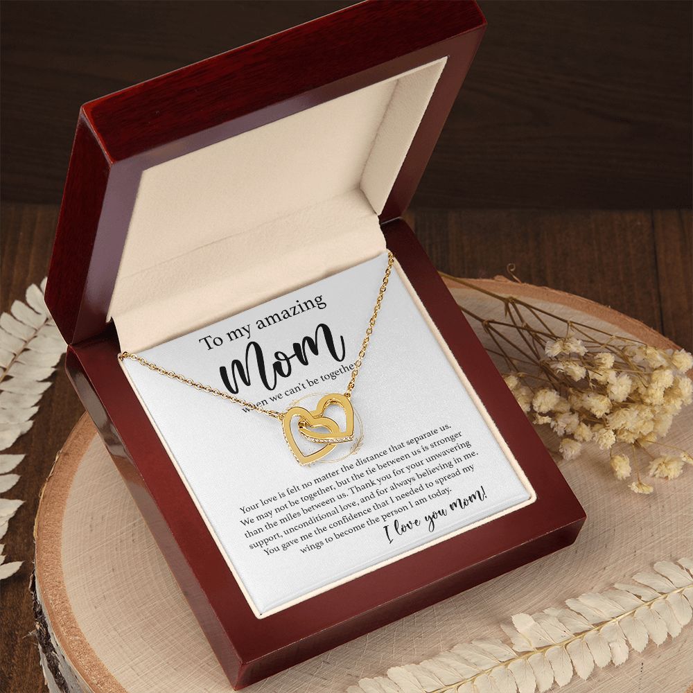 To My Amazing Mom - When We Can_t be Together interlocking hear necklace