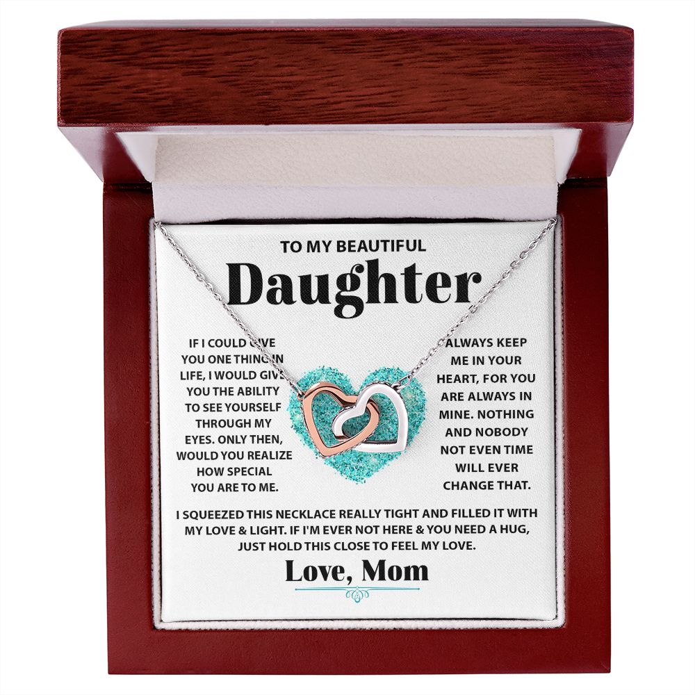 To My Beautiful Daughter interlocking hear necklace