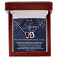 To My Mom - I Want To Thank You For All interlocking hear necklace