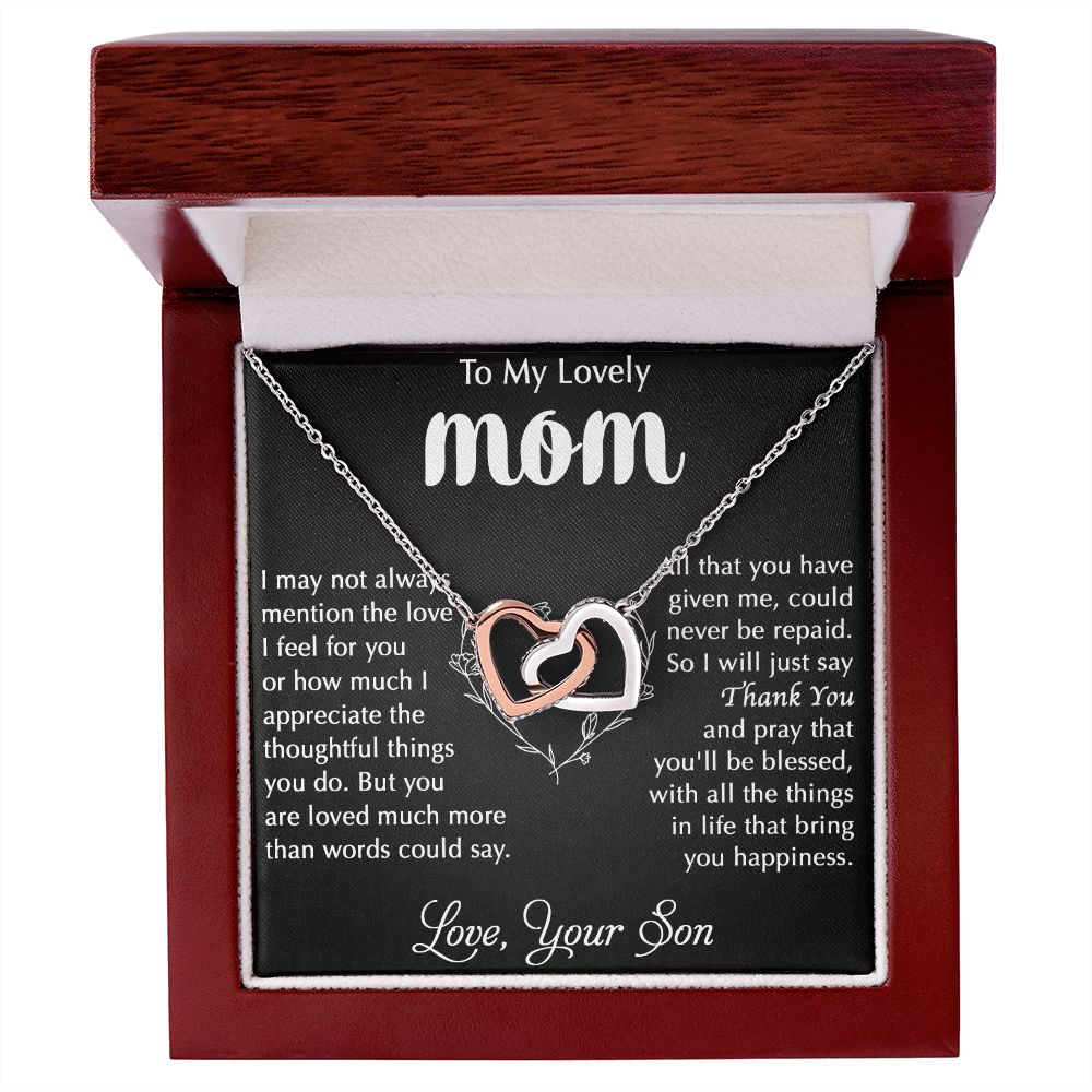 My Lovely Mom - I Appreciate The Thoughtful Things You Do interlocking hear necklace