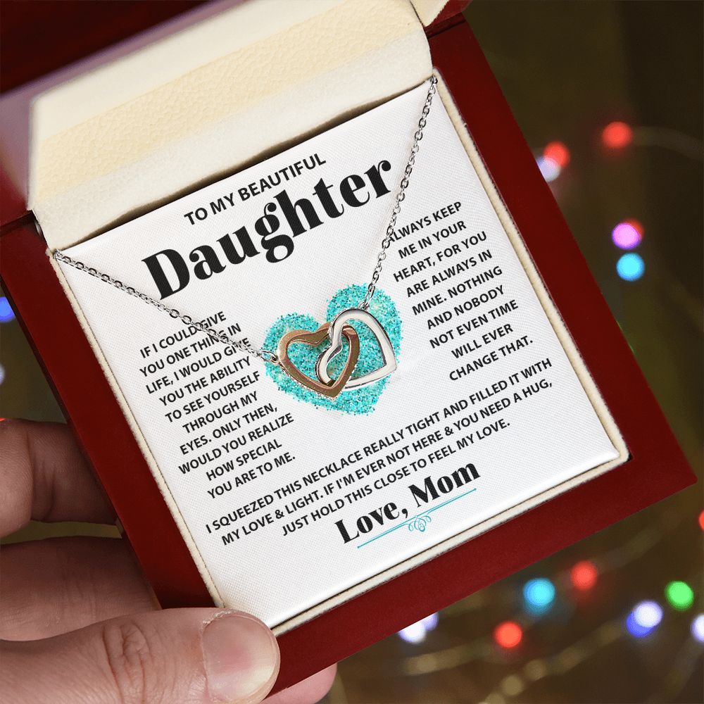 To My Beautiful Daughter interlocking hear necklace