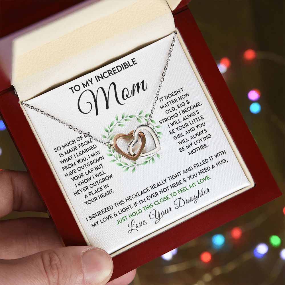 To My Incredible Mom - Learned From You interlocking hear necklace