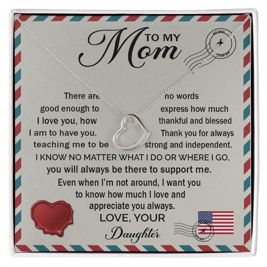 To My Mom - How Much I Love You 2 Delicate Heart necklace