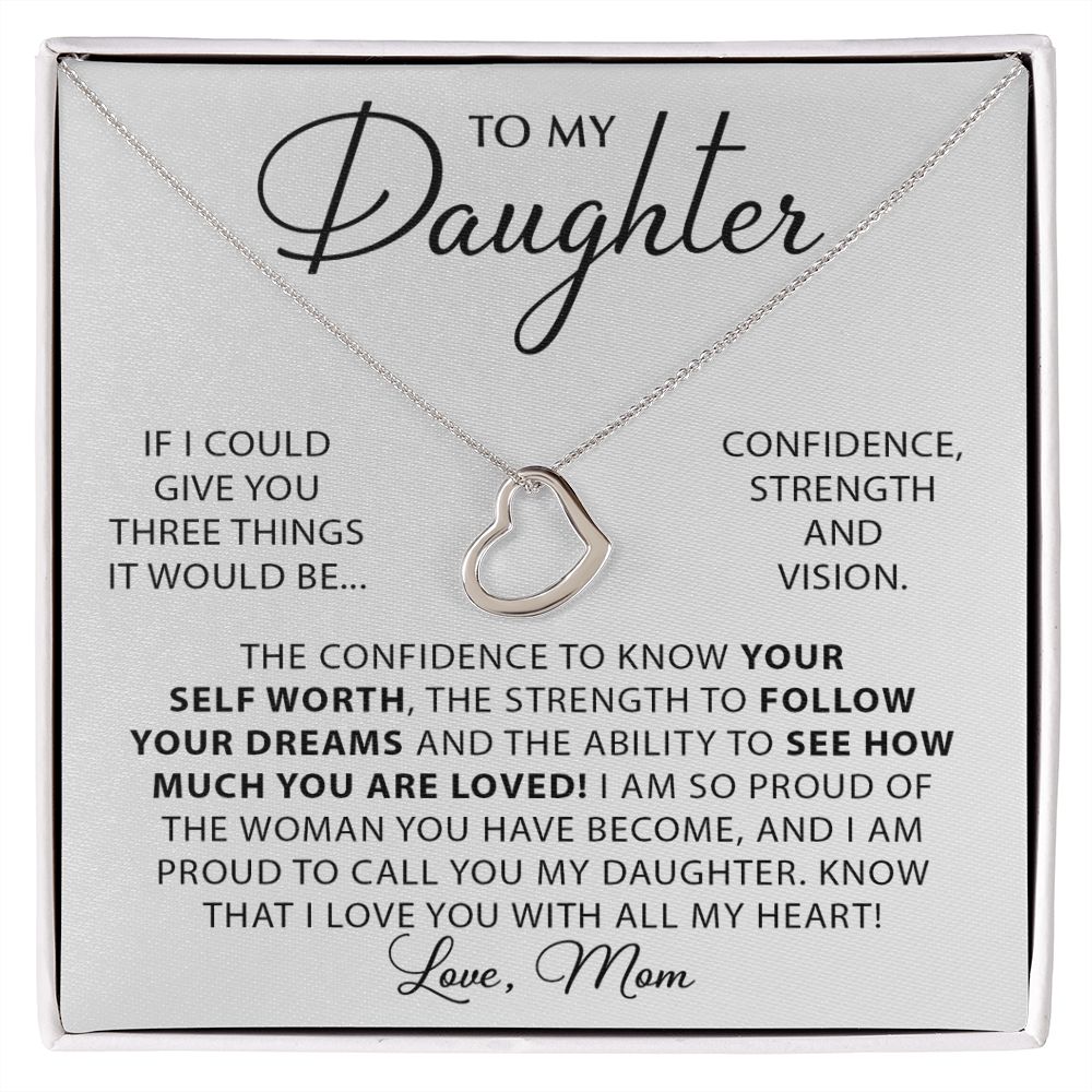 Forever And Always - To My Daughter Delicate Heart necklace