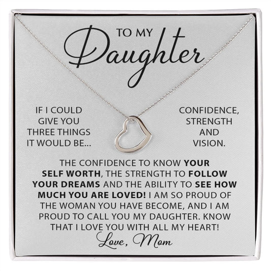 Forever And Always - To My Daughter Delicate Heart necklace