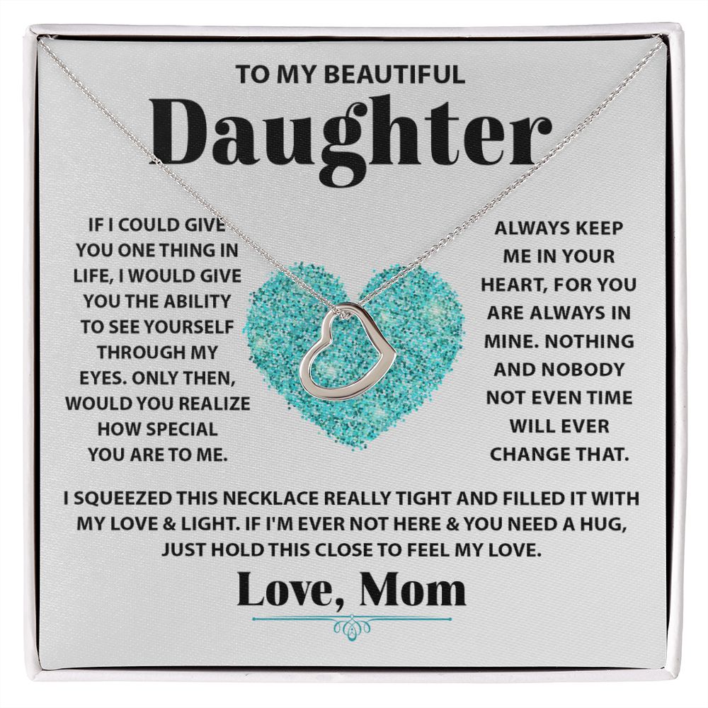To My Beautiful Daughter Delicate Heart necklace
