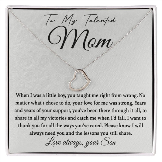 To My Talented Mom Delicate Heart necklace
