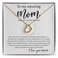 To My Amazing Mom - When We Can_t be Together Delicate Heart necklace