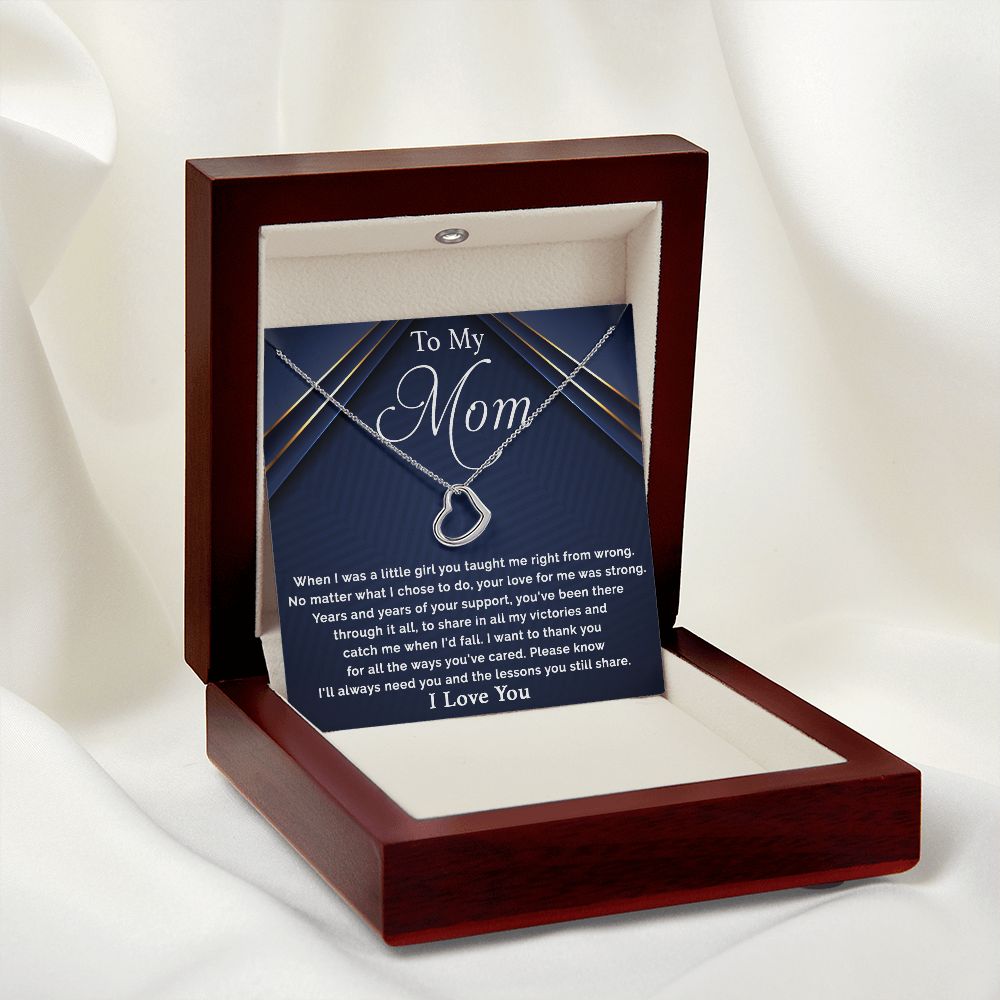 To My Mom - I Want To Thank You For All Delicate Heart necklace