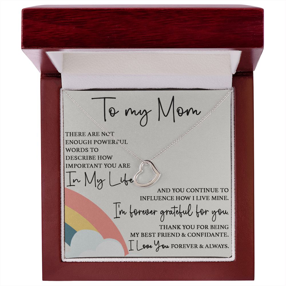 To My Mom - Forever Grateful For You Delicate Heart necklace