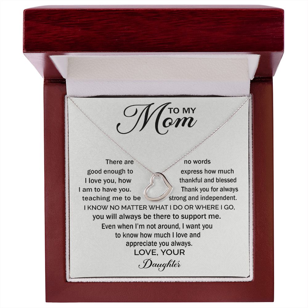 To My Mom - Appreciate You Always Delicate Heart necklace