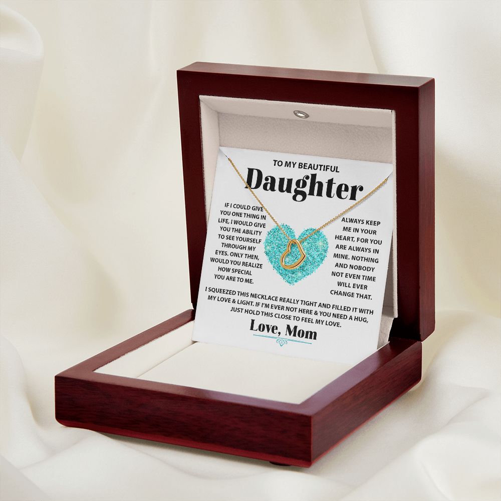 To My Beautiful Daughter Delicate Heart necklace