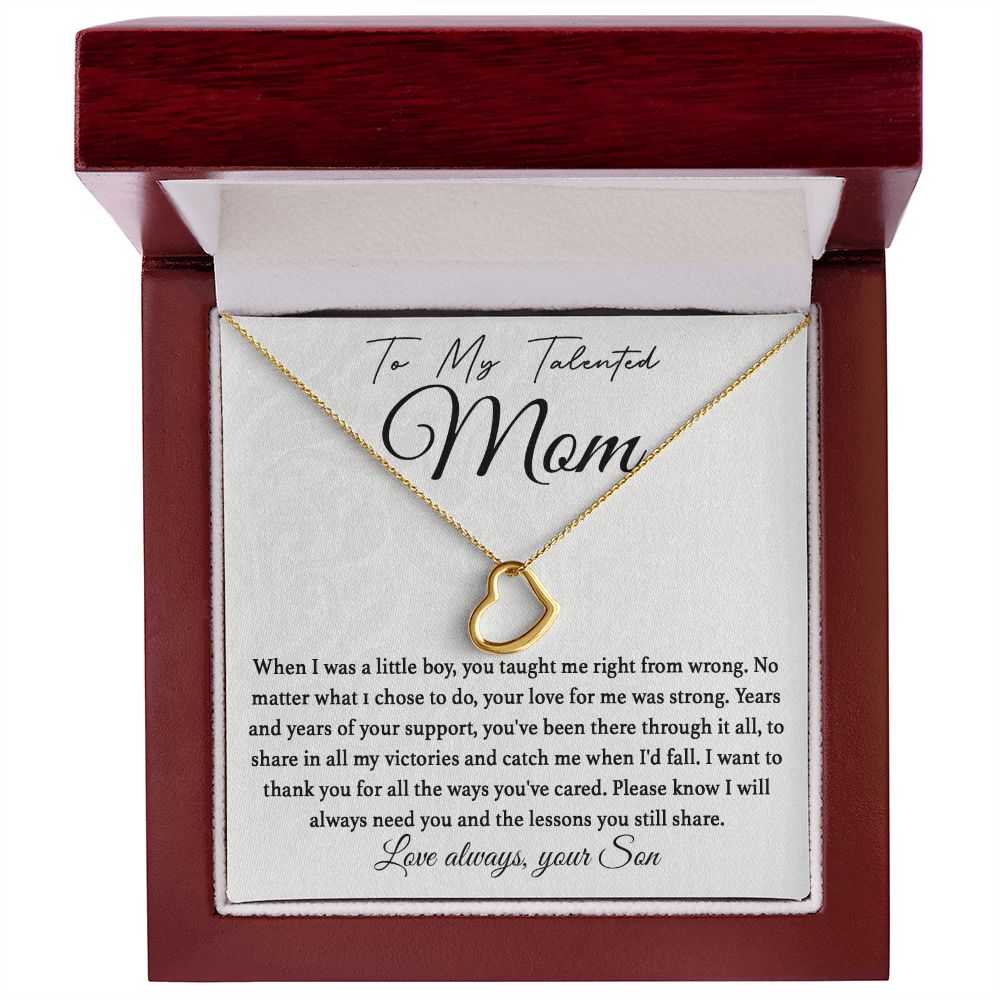 To My Talented Mom Delicate Heart necklace