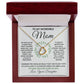 To My Incredible Mom - Learned From You Delicate Heart necklace