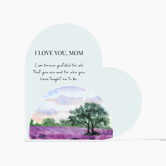 I love you Mom, printed heart shaped plaque