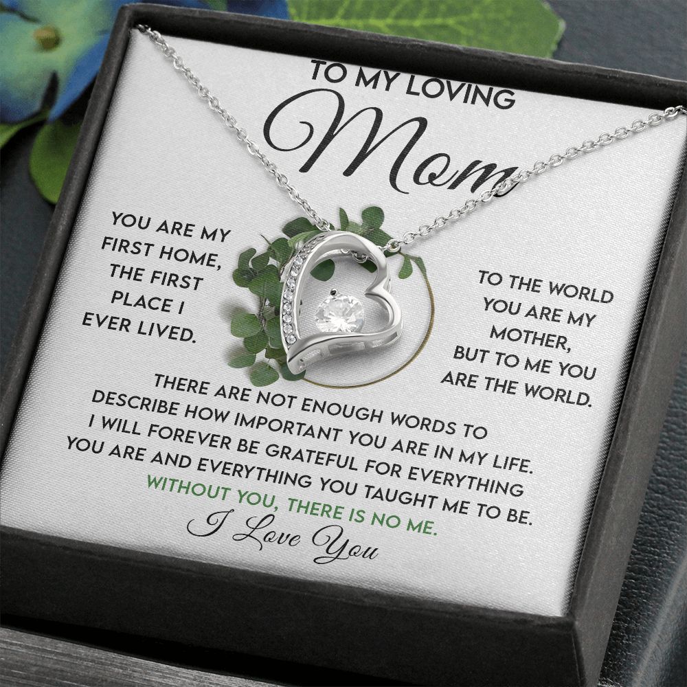 forever love| to my loving mom| you are my first home