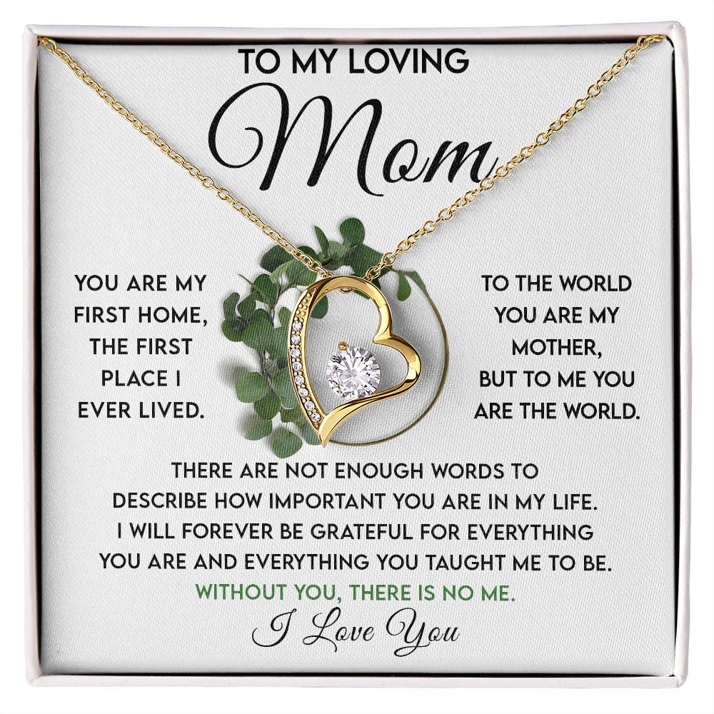 forever love| to my loving mom| you are my first home