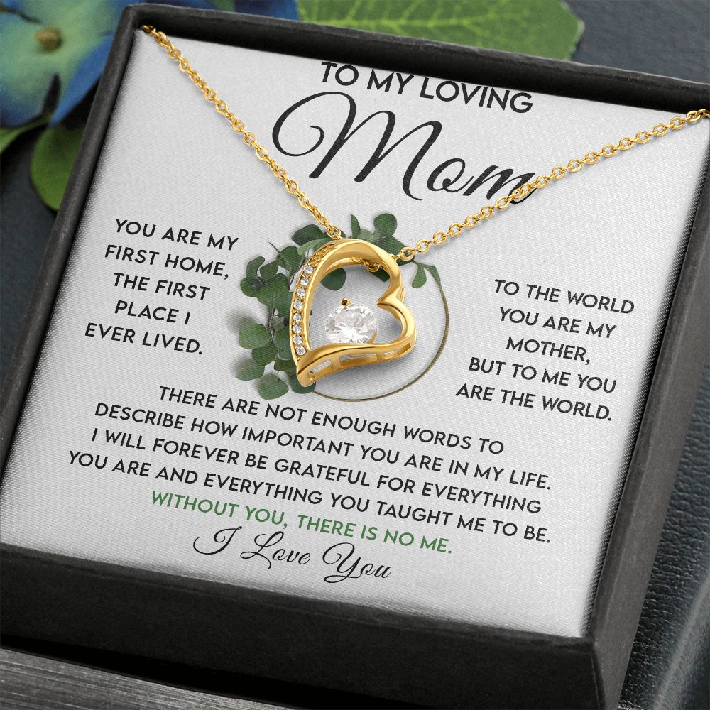 forever love| to my loving mom| you are my first home