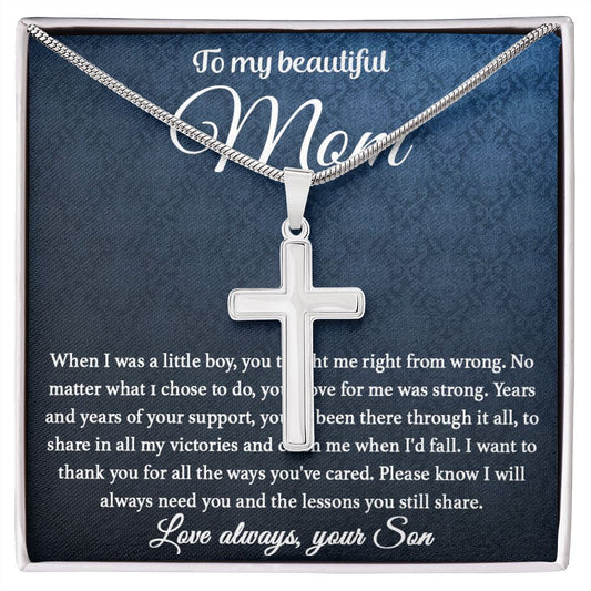 To My Mom - You Taught Me Right From Wrong stainless cross necklace
